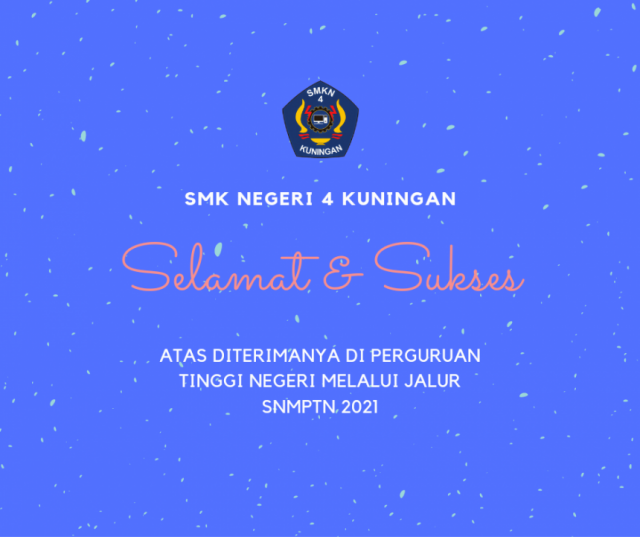 1618124749-selamat-dan-sukses-atas-diterimanya-di-perguruan-tinggi-negeri-melalui-jalur-snmptn-2021.png