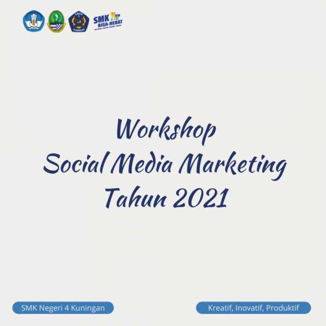 1624801883-smkn-4-kuningan-mengikuti-workshop-social-media-marketing-tahun-2021.jpg