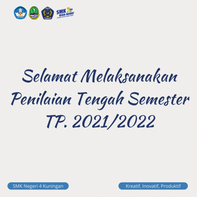 1633877018-selamat-melaksanakan-penilaian-tengah-semester-tahun-pelajaran-20212022.png