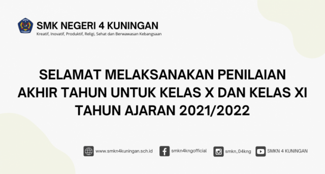 1656045678-selamat-melaksanakan-penilaian-akhir-tahun-untuk-kelas-x-dan-kelas-xi-tahun-pelajaran-20212022.png