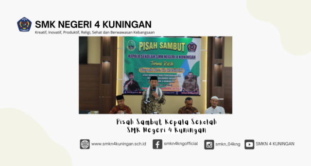 1677837901-pisah-sambut-kepala-sekolah-smk-negeri-4-kuningan.png