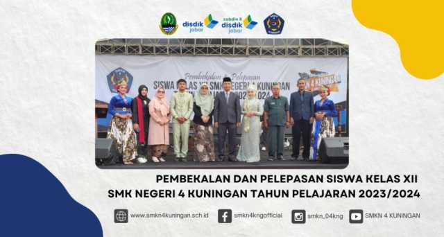 1720962252-pembekalan-dan-pelepasan-siswa-kelas-xii-smk-negeri-4-kuningan-tahun-pelajaran-20232024.jpg
